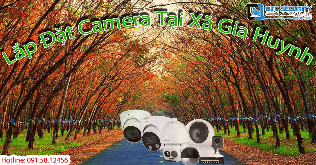 Lắp đặt camera tại Gia Huynh_qtctech